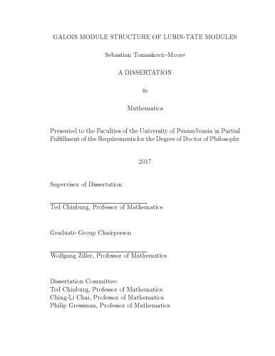 Galois Module Structure Of Lubin-Tate Modules [PhD thesis]