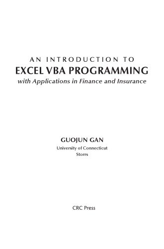 An Introduction to Excel VBA Programming with Applications in Finance and Insurance