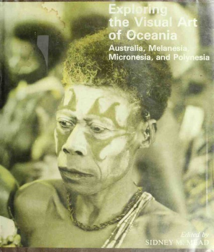 Exploring the Visual Art of Oceania: Australia, Melanesia, Micronesia, and Polynesia