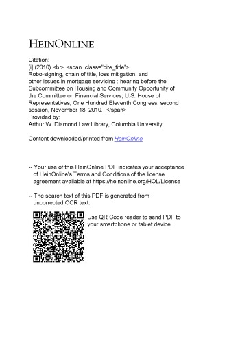 Robo-signing, Chain of Title, Loss Mitigation, and Other Issues in Mortgage Servicing : Hearing Before The Subcommittee On Housing And Community Opportunity Of The Committee On Financial Services U.S. House Of Representatives One Hundred Eleventh Congress Second Session November 18, 2010