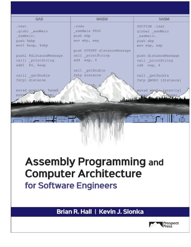 Assembly Programming and Computer Architecture for Software Engineers