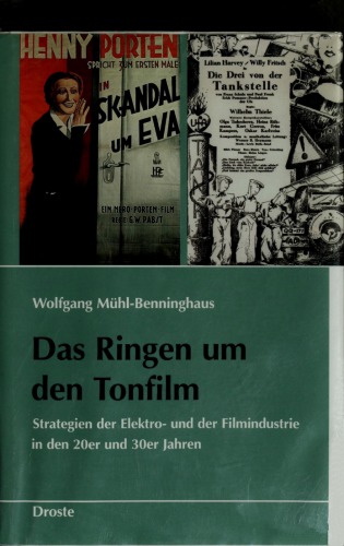 Das Ringen um den Tonfilm: Strategien der Elektro- und der Filmindustrie in den 20er und 30er Jahren