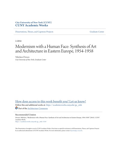Modernism with a Human Face: Synthesis of Art and Architecture in Eastern Europe, 1954-1958
