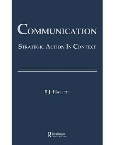 Communication : Strategic Action in Context.