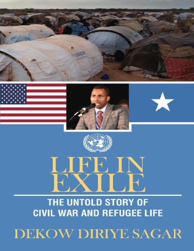 Life in Exile: The Untold Story of Civil War and Refugee Life