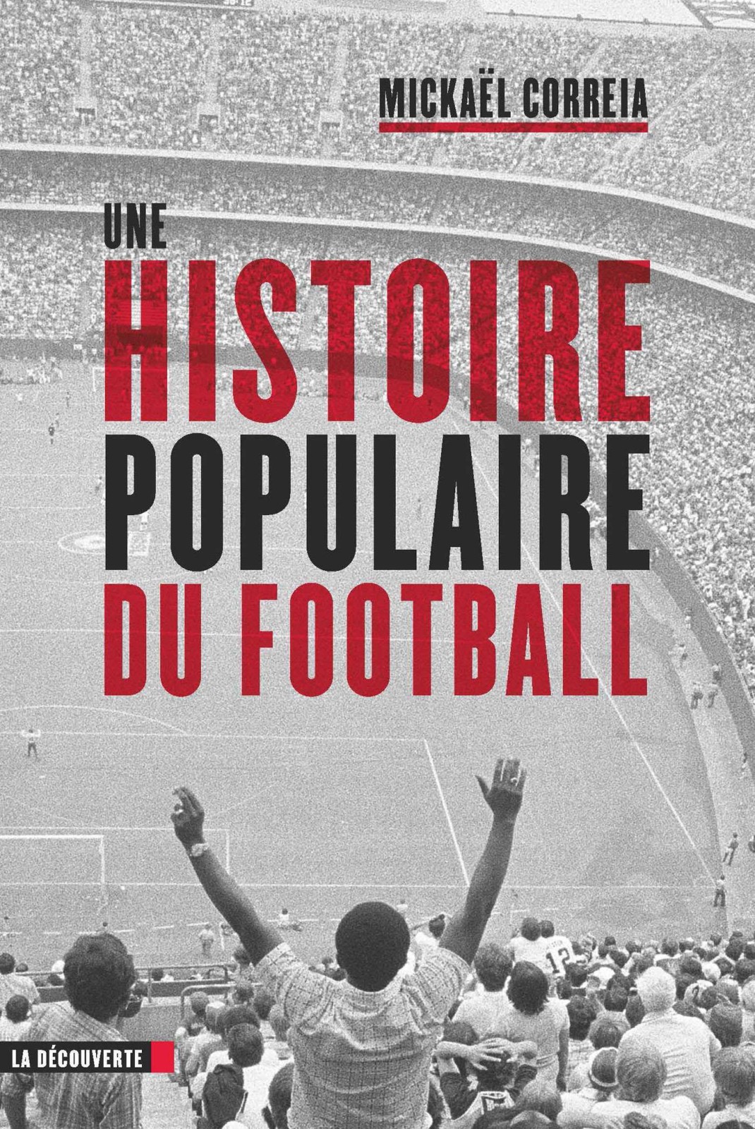 Une histoire populaire du football