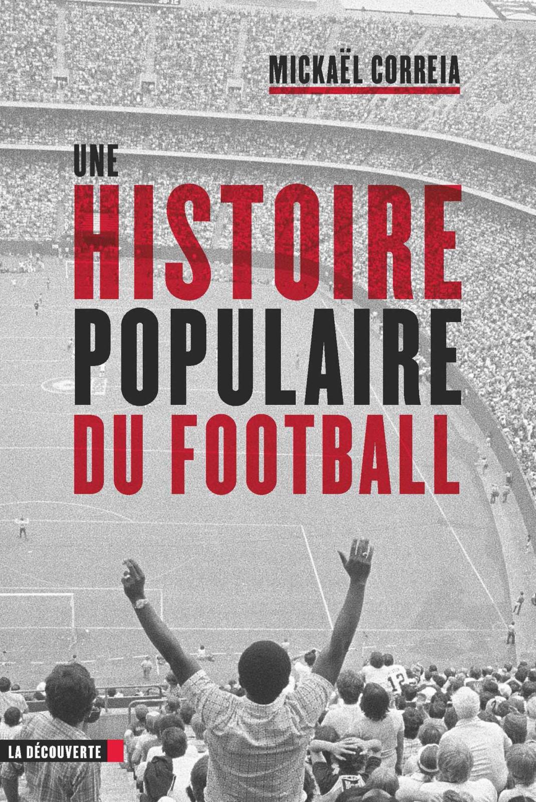 Une histoire populaire du football
