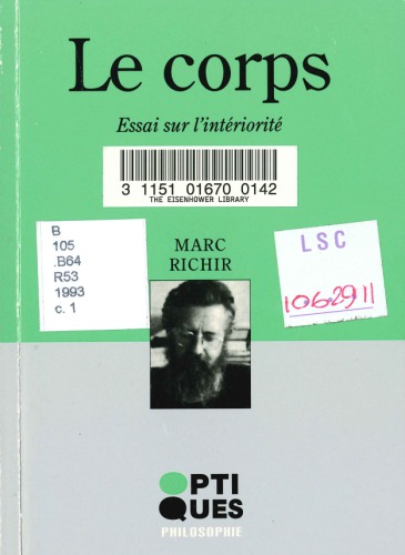 Le Corps. Essai sur l´intériorité