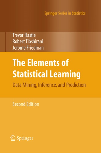 The Elements of Statistical Learning : Data Mining, Inference and Prediction
