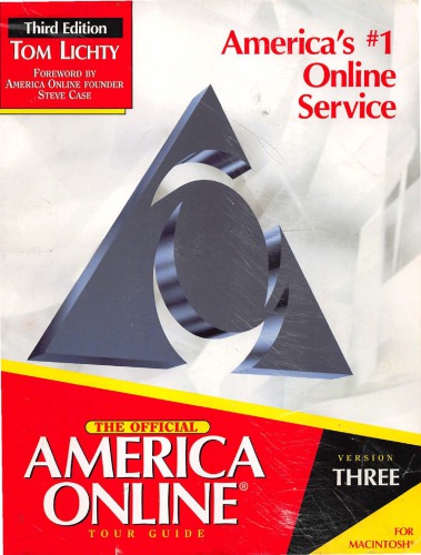 The official America Online for Macintosh tour guide : everything you need to begin enjoying the nationʼs most exciting online service
