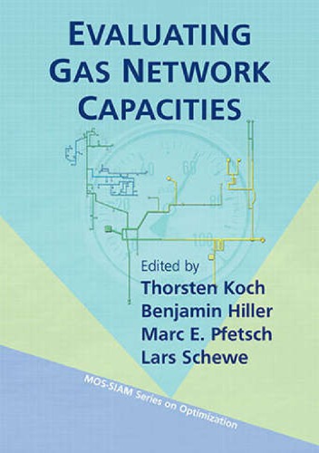 Evaluating Gas Network Capacities