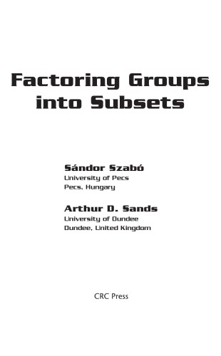 Factoring Groups into Subsets