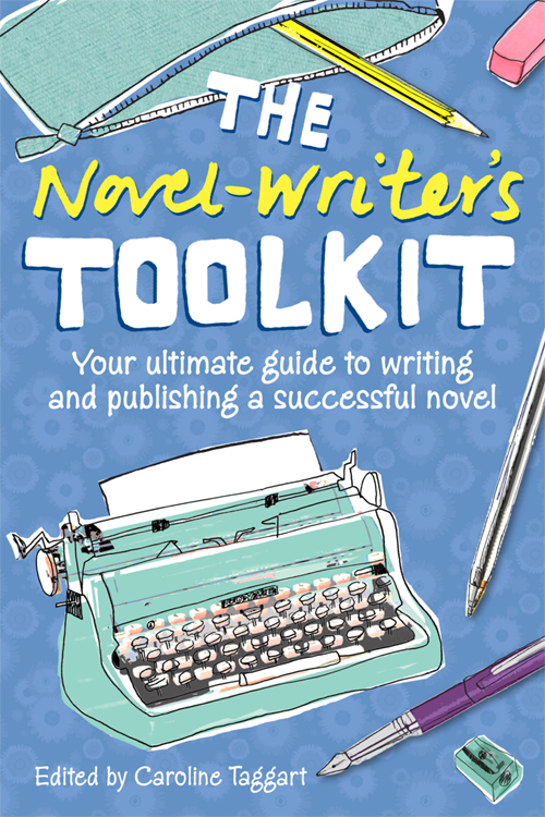 The Novel Writer’s Toolkit: Your Ultimate Guide to Writing and Publishing a Successful Novel