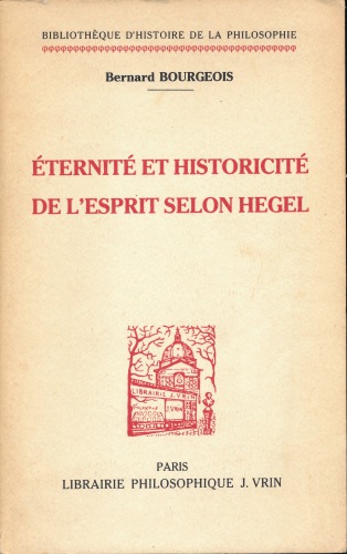 Éternité et Historicité de l’Ésprit selon Hegel