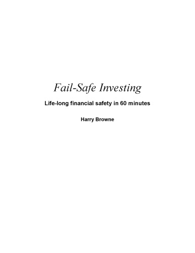 Fail-Safe Investing: Lifelong Financial Security in 30 Minutes