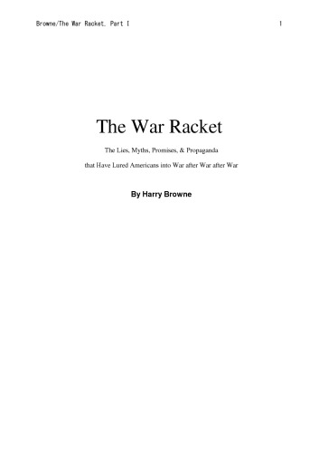 The War Racket: The Lies, Myths, and Propaganda That Feed the American War Machine