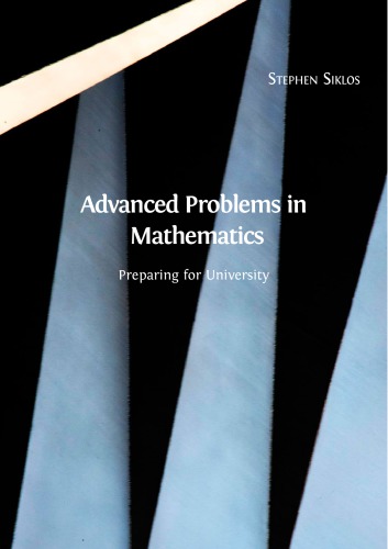 Advanced Problems in Mathematics: Preparing for University