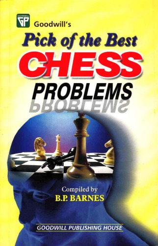 Goodwill’s Pick of the best chess problems