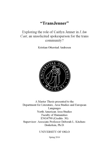 “TransJenner” : Exploring the Role of Caitlyn Jenner in I Am Cait; An Unsolicited Spokesperson for the Trans Community?