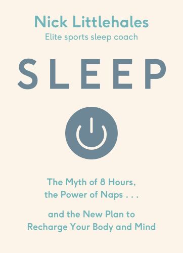 Sleep - The myth of 8 hours, the power of naps...