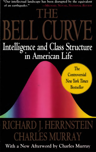 The Bell Curve: Intelligence and Class Structure in American Life