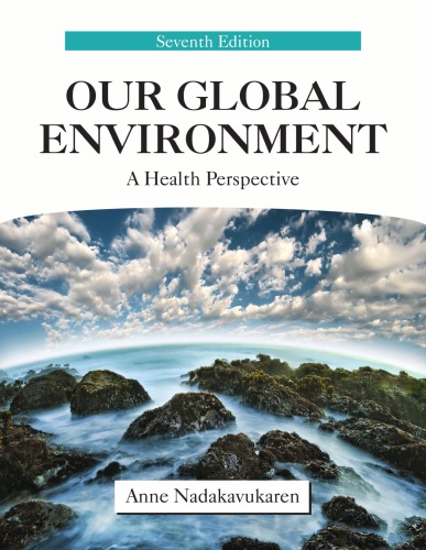 Our Global Environment: A Health Perspective