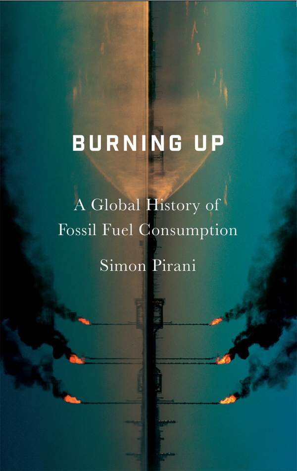 Burning Up: A Global History of Fossil Fuel Consumption