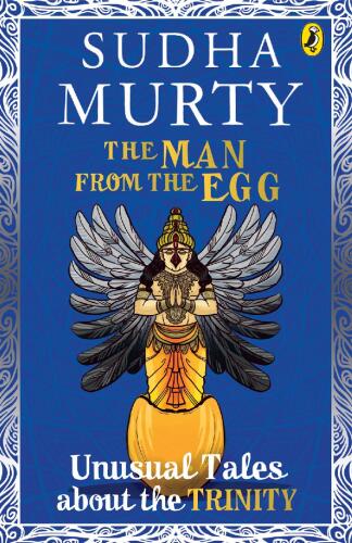 The Man from the Egg: Unusual Tales about the Trinity