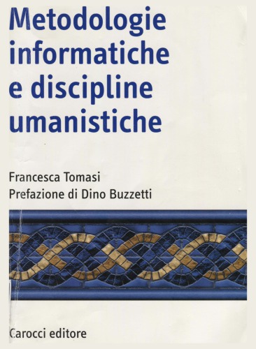 Metodologie informatiche e discipline umanistiche