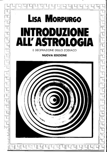 Introduzione all’astrologia e decifrazione dello zodiaco
