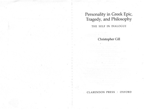 Personality in Greek Epic, Tragedy and Philosophy: The Self in Dialogue