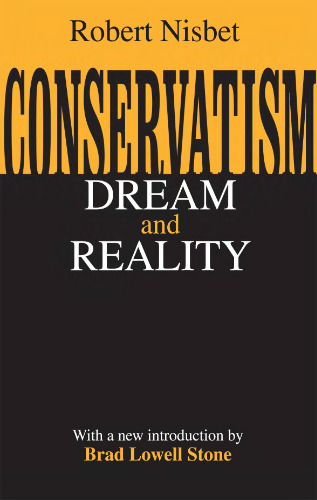 Conservatism: Dream & Reality