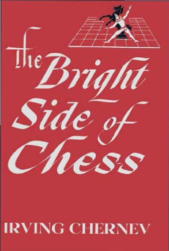 Bright side of chess