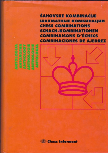 Anthology of chess combinations