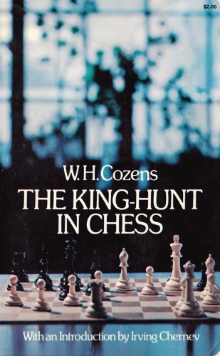 The king-hunt in chess
