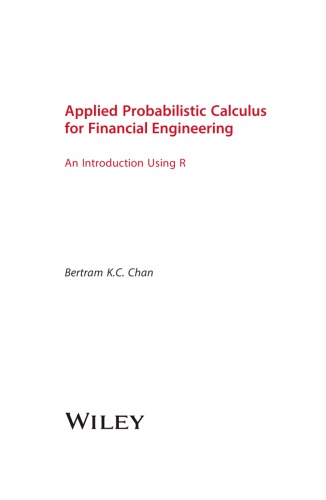 Applied Probabilistic Calculus for Financial Engineering. An Introduction using R