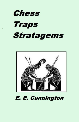 Chess Traps and Stratagems ... Fourth edition.