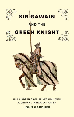 Sir Gawain and The Green Knight