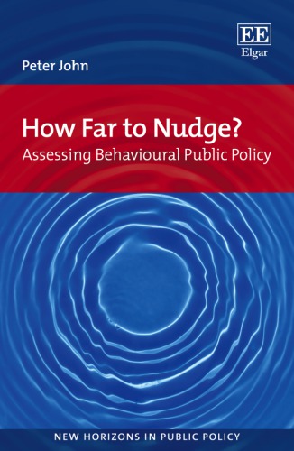 How far to nudge? : assessing behavioural public policy