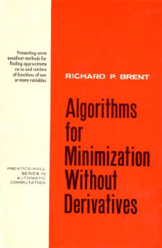 Algorithms for minimization without derivatives