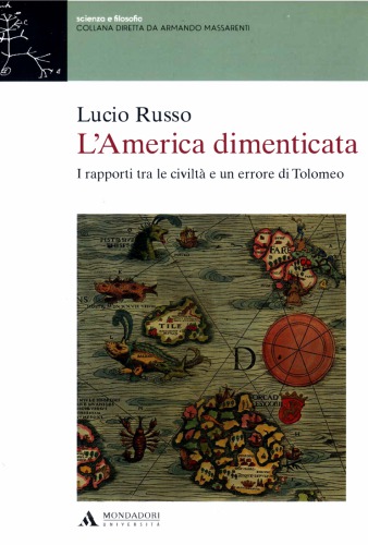 L’America dimenticata. I rapporti tra le civiltà e un errore di Tolomeo