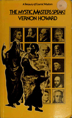 The Mystic Masters Speak: A Treasury of Cosmic Wisdom