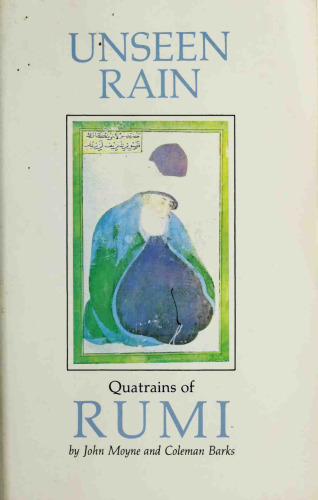 Unseen Rain: Quatrains of Rumi