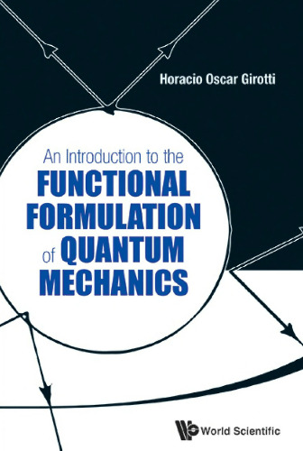 An introduction to the functional formulation of quantum mechanics