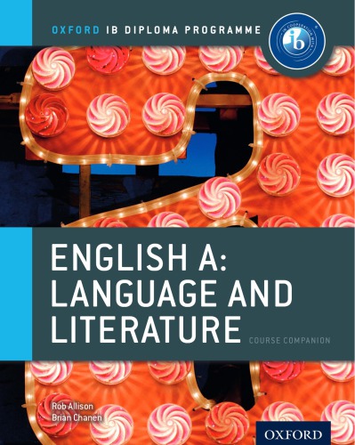 English A: Language and Literature, Course Companion