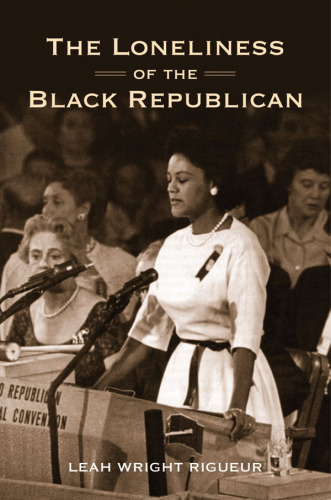 The Loneliness of the Black Republican: Pragmatic Politics and the Pursuit of Power