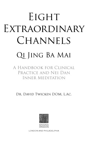 Eight Extraordinary Channels Qi Jing Ba Mai