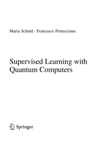 Supervised Learning with Quantum Computers