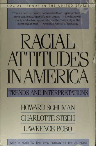 Racial Attitudes in America: Trends and Interpretations