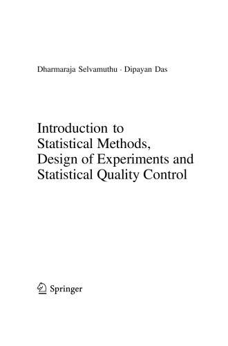 Introduction to Statistical Methods, Design of Experiments and Statistical Quality Control